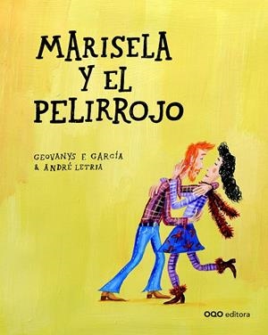 MARISELA Y EL PELIRROJO | 9788498712391 | GARCÍA, GEOVANYS F. | Llibreria Online de Tremp