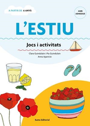 L'ESTIU. JOCS I ACTIVITATS | 9788497665155 | GUINDULAIN RIFA, CLARA; GUINDULAIN RIFA, PIA  | Llibreria Online de Tremp