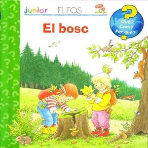 QUÈ? JUNIOR. EL BOSC | 9788484233947 | Llibreria Online de Tremp