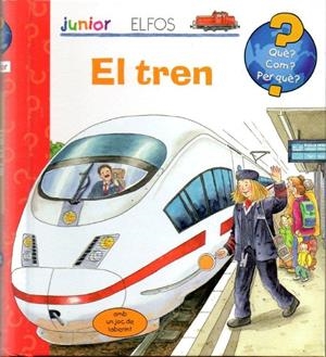 QUÈ? JUNIOR. EL TREN | 9788484233923 | Llibreria Online de Tremp