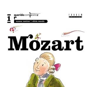 MOZART, QUERIDO COMPOSITOR | 9788481316254 | RAMIREZ, SUSANA | Llibreria Online de Tremp