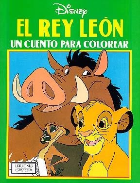REY LEON UN CUENTO PARA COLOREAR, EL | 9788439281467 | WALT DISNEY COMPANY