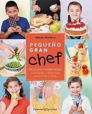 PEQUEÑO GRAN CHEF | 9788426141149 | MONTORO, MARIAN | Llibreria Online de Tremp