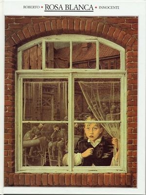 ROSA BLANCA (CASTELLA) | 9788485334520 | INNOCENTI, ROBERTO ; GALLAZ, CHRISTOPHE | Llibreria Online de Tremp
