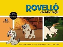 ROVELLO CAÇADOR CAÇAT | 9788424604639 | VALLVERDU, JOSEP | Llibreria Online de Tremp