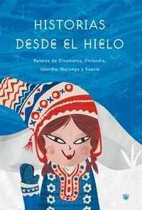 HISTORIAS DESDE EL HIELO | 9788479014384 | VARIOS AUTORES