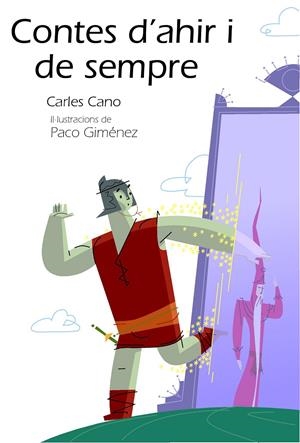 CONTES D'AHIR I DE SEMPRE | 9788492435005 | CANO, CARLES | Llibreria Online de Tremp