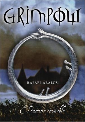 GRIMPOW : EL CAMINO INVISIBLE | 9788484412762 | ABALOS, RAFAEL | Llibreria Online de Tremp