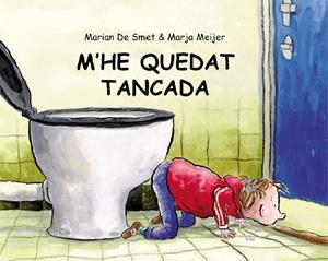 M'HE QUEDAT TANCADA | 9788495987075 | SMET, MARIAN DE ; MEIEJER, MARJA