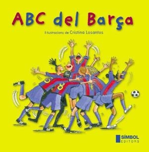 ABC DEL BARÇA | 9788495987358 | AUTORS VARIS.