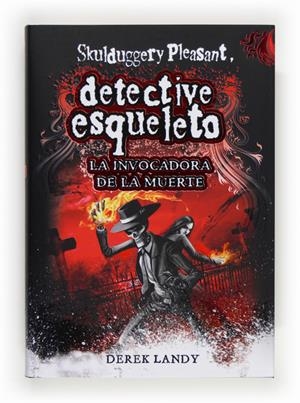 DETECTIVE ESQUELETO VI:LA INVOCADORA DE | 9788467561593 | LANDY, DEREK | Llibreria Online de Tremp