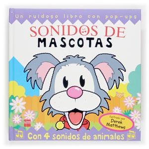 SONIDOS DE MASCOTAS | 9788467503777 | AA.VV. | Llibreria Online de Tremp