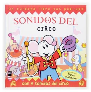 SONIDOS DEL CIRCO | 9788467507119 | MATTHEWS, DEREK