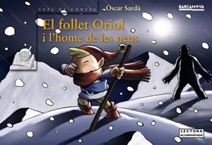 FOLLET ORIOL I L'HOME DE LES NEUS, EL | 9788448919535 | SARDA, OSCAR | Llibreria Online de Tremp