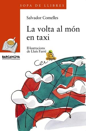 VOLTA AL MON EN TAXI, LA | 9788448909567 | COMELLES, SALVADOR | Llibreria Online de Tremp