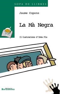 MA NEGRA, LA | 9788448912024 | COPONS, JAUME | Llibreria Online de Tremp