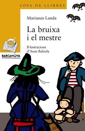 BRUIXA I EL MESTRE, LA | 9788448909666 | LANDA ETXEBESTE, MARIASUN | Llibreria Online de Tremp