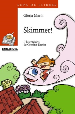 SKIMMER! | 9788448916183 | MARIN MORO, GLORIA-DURAN, CRISTINA | Llibreria Online de Tremp