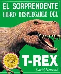 SORPRENDENTE LIBRO DESPLEGABLE DEL T-REX, EL | 9788427241527 | HAWCOCK, DAVID | Llibreria Online de Tremp
