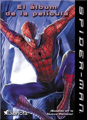 SPIDER-MAN EL ALBUM DE LA PELICULA | 9788439280996 | Llibreria Online de Tremp