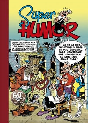 SUPER HUMOR MORTADELO Y FILEMON 8 : LOS QUE VOLVIERON DE ALL | 9788440639790 | IBAÑEZ, FRANCISCO | Llibreria Online de Tremp