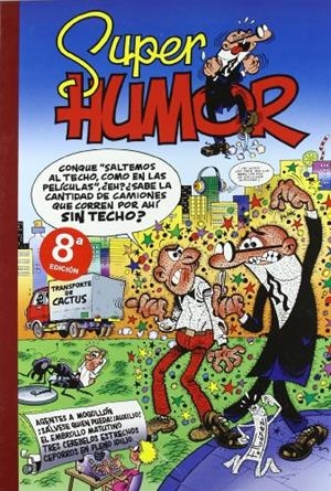 SUPER HUMOR MORTADELO Y FILEMON 23 : AGENTES A MOGOLLON ; SA | 9788440657244 | IBAÑEZ, FRANCISCO | Llibreria Online de Tremp