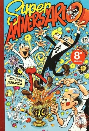 SUPER HUMOR MORTADELO Y FILEMON 29 : SUPER ANIVERSARIO ; SU | 9788440682826 | IBAÑEZ, FRANCISCO