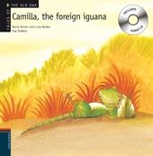CAMILLA, THE FORREIGN IGUANA | 9788426376947 | NÚÑEZ MADRID, DOLORES/ANTÓN BLANCO, ROCÍO | Llibreria Online de Tremp