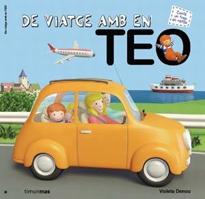 DE VIATGE AMB EN TEO 3D | 9788415790334 | VIOLETA DENOU