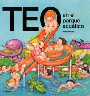 TEO EN EL PARQUE ACUATICO | 9788448003371 | DENOU, VIOLETA | Llibreria Online de Tremp