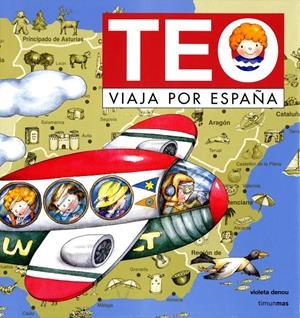 TEO VIAJA POR ESPAÑA | 9788448003999 | DENOU, VIOLETA | Llibreria Online de Tremp