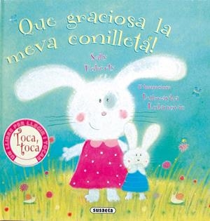 QUE GRACIOSA LA MEVA CONILLETA! | 9788430561995 | DOHERTY, SALLY | Llibreria Online de Tremp