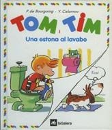 TOM I TIM.UNA ESTONA AL LAVABO | 9788424649043 | BOURGOING, P. DE-CALARNOU, Y. | Llibreria Online de Tremp