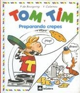 TOM Y TIM PREPARANDO CREPES | 9788424652135 | BOURGOING, P. DE-CALARNOU, Y. | Llibreria Online de Tremp