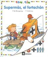 TOM Y TIM SUPERMAS, EL FORTACHON | 9788424652159 | BOURGOING, P. DE-CALARNOU, Y. | Llibreria Online de Tremp