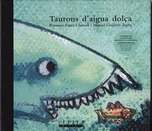 TAURONS D'AIGUA DOLCA | 9788481313673 | ZAERA CLAUSELL, ROSSANA ; GUIJARRO ZAERA, MIGUEL