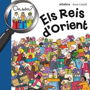 ON SÓN ELS REIS D'ORIENT | 9788424656706 | CALAFELL, ROSER | Llibreria Online de Tremp