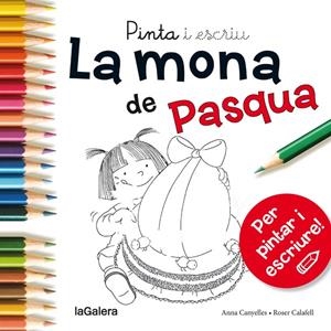 PINTA I ESCRIU LA MONA DE PASQUA | 9788424654689 | CANYELLES ROCA, ANNA | Llibreria Online de Tremp