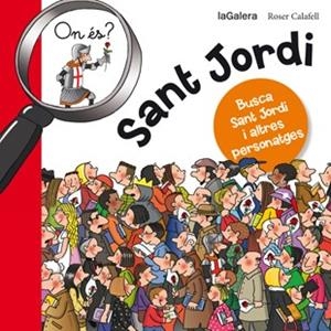 ON ÉS SANT JORDI | 9788424654627 | Llibreria Online de Tremp