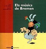 MUSICS DE BREMEN, ELS | 9788424609849 | GRIMM, J. I W. | Llibreria Online de Tremp