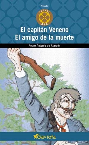 CAPITAN VENENO, EL. AMIGO DE LA MUERTE, EL | 9788439216339 | ALARCON, PEDRO ANTONIO DE | Llibreria Online de Tremp
