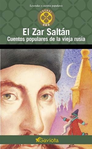 ZAR SALTAN, EL. CUENTOS POPULARES DE LA VIEJA RUSIA | 9788439216551 | Llibreria Online de Tremp