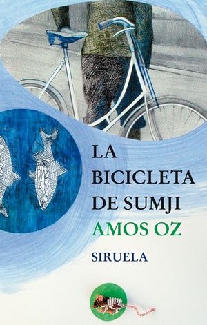 BICIBLETA DE SUMJI, LA | 9788478448449 | OZ, AMOS | Llibreria Online de Tremp