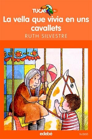 VELLA QUE VIVIA EN UNS CAVALLETS, LA | 9788423675845 | SILVESTRE,R. ; STEINMEYER,P | Llibreria Online de Tremp