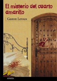 MISTERIO DEL CUARTO AMARILLO, EL | 9788420712642 | LEROUX, GASTON