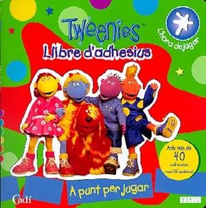 TWEENIES. LLIBRES D'ADHESIUS. A OUNT PER JUGAR | 9788447403509 | Llibreria Online de Tremp