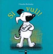 SI VULL | 9788424674533 | BIELINSKY, CLAUDIA | Llibreria Online de Tremp