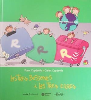 TRES BESSONES I LES TRES ERRES, LES | 9788474265194 | CAPDEVILA, ROSER; CAPDEVILA, CARLES | Llibreria Online de Tremp