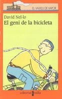 GENI DE LA BICICLETA, EL | 9788466100809 | NEL·LO, DAVID | Llibreria Online de Tremp