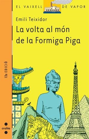 VOLTA AL MON DE LA FORMIGA PIGA, LA | 9788466102926 | TEIXIDOR, EMILI | Llibreria Online de Tremp
